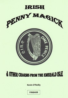 Irish Penny Magick By K. O’Reilly